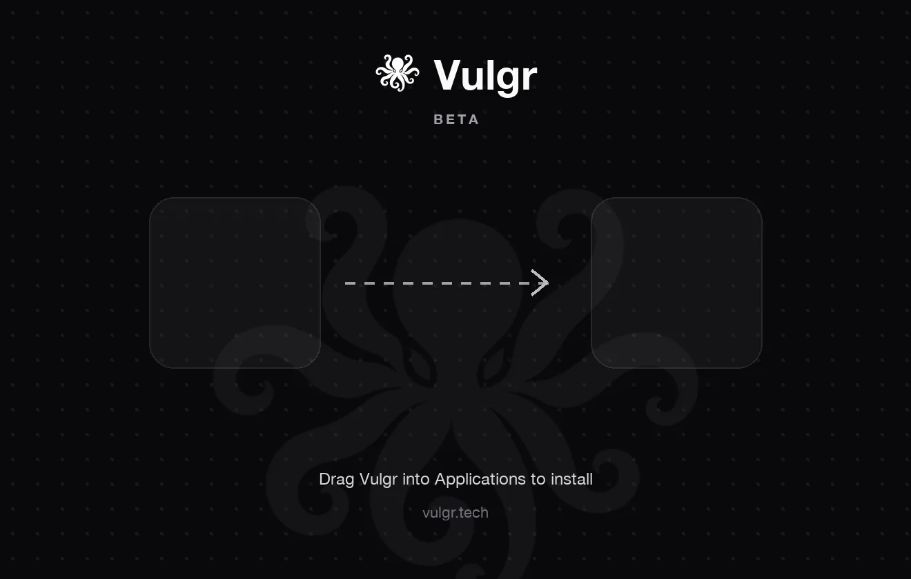 Vulgr DMG installer window